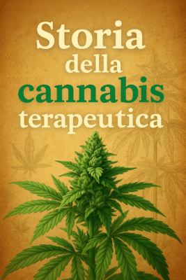 Storia della cannabis terapeutica - storia, cannabis, terapeutica
