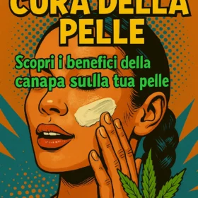 CBD per la Cura della Pelle - Immagine pop art con foglia di canapa e donna con crema viso - cbd, cura, pelle